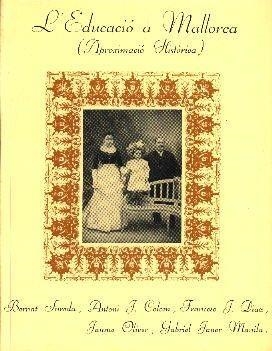 EDUCACIÓ A MALLORCA, L' | 9788427302372 | VARIOS AUTORES