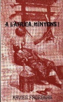 A L'AFRICA MINYONS! | 9788427300057 | FABREGAS, XAVIER