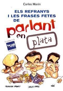 REFRANYS I FRASES FETES PARLANT EN PLATA | 9788427308817 | MARIN, CARLES