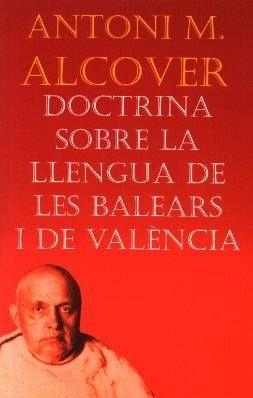 DOCTRINA SOBRE LA LLENGUA DE LES BALEARS | 9788427308428 | ALCOVER, ANTONI M.