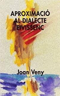 APROXIMACIÓ AL DIALECTE EIVISSENC | 9788427310407 | VENY, JOAN