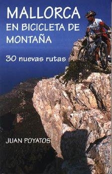 GUIA DE LA BICICLETA DE MONTAÑA | 9788427307391 | POYATOS, JUAN