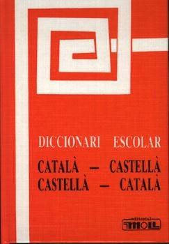 DICCIONARI ESCOLAR CATALÀ - CASTELLÀ I VICEVERSA | 9788427308367 | MOLL CASASNOVAS, FRANCESC DE BORJA / MOLL, NINA
