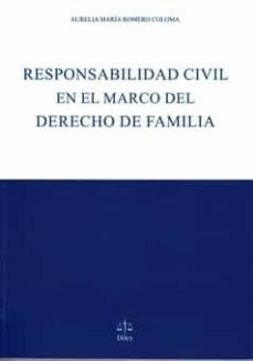 RESPONSABILIDAD CIVIL EN EL MARCO DEL DERECHO DE FAMILIA | 9788492754571 | ROMERO COLOMA, AURELIA MARIA