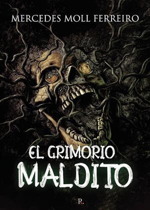 GRIMORIO MALDITO, EL | 9788418829239 | MOLL FERREIRO, MERCEDES