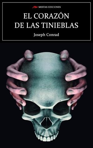 CORAZON DE LAS TINIEBLAS, EL | 9788418765025 | JOSEPH CONRAD