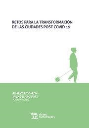 RETOS PARA TRANSFORMACION DE CIUDADES POST COVID 19 | 9788418802164 | ORTIZ / BLANCAFORT