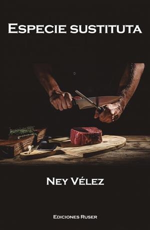 ESPECIE SUSTITUTA | 9788412422160 | VÉLEZ, NEY