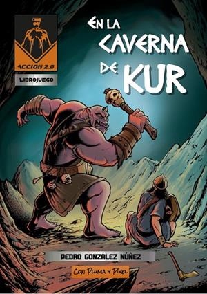 EN LA CAVERNA DE KUR | 9788412381436 | GONZALEZ NUÑEZ, PEDRO