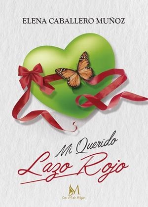 MI QUERIDO LAZO ROJO | 9788412427479 | CABALLERO MUÑOZ, ELENA