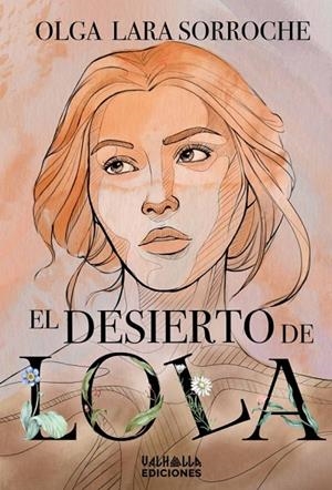 DESIERTO DE LOLA, EL | 9788412468120 | LARA SORROCHE, OLGA
