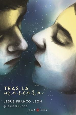 TRAS LA MÁSCARA | 9788418873560 | FRANCO LEÓN, JESUS