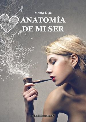ANATOMIA DE MI SER | 9788418893100 | DIAZ, MOMO