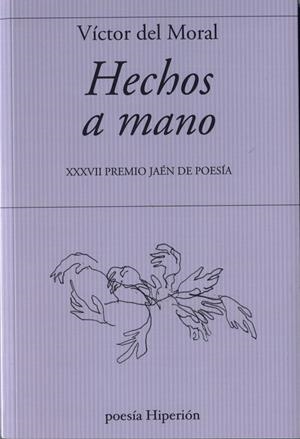 HECHOS A MANO | 9788490021910 | DEL MORAL, VICTOR