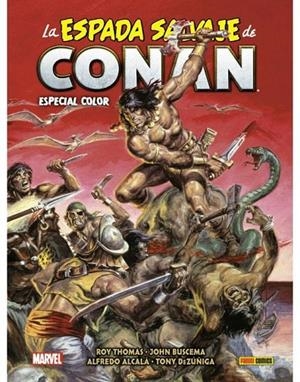 BIBLIOTECA CONAN. LA ESPADA SALVAJE DE CONAN - ESPECIAL COLOR: MARVEL COMICS SUPER SPECIAL | 9788411012119 | THOMAS, ROY / DEZUÑIGA, TONY