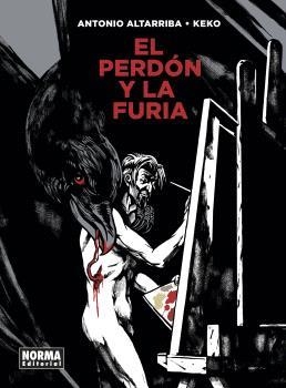 PERDÓN Y LA FURIA, EL | 9788467948868 | ALTARRIBA, ANTONIO / KEKO