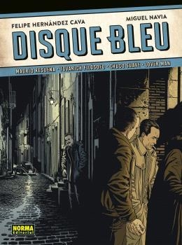 DISQUE BLEU | 9788467948899 | HERNANDEZ CAVA, FELIPE / NAVIA, MIGUEL