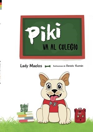 PIKI VA AL COLEGIO | 9788418996399 | MAELOS, LADY