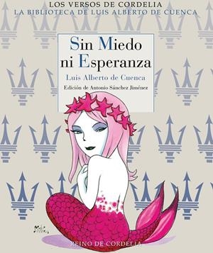 SIN MIEDO NI ESPERANZA | 9788418141799 | DE CUENCA, LUIS ALBERTO