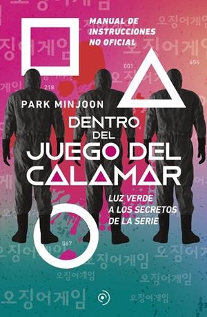 DENTRO DEL JUEGO DEL CALAMAR | 9788419004178 | MINJOON, PARK