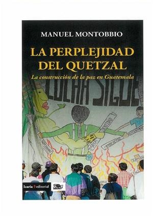 PERPLEJIDAD DEL QUETZAL, LA | 9788418826320 | MONTOBBIO, MANUEL