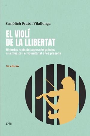 VIOLÍ DE LA LLIBERTAT, EL | 9788412379099 | PRATS I VILALLONGA, CANÒLICH
