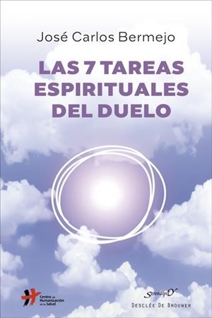 7 TAREAS ESPIRITUALES DEL DUELO, LAS | 9788433031594 | BERMEJO, J.CARLOS
