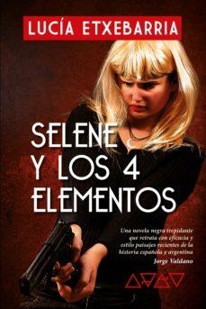 SELENE Y LOS 4 ELEMENTOS | 9788409353019 | ETXEBARRIA, LUCIA