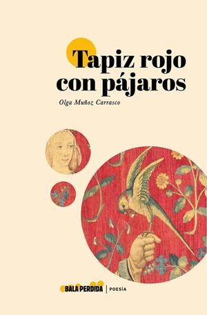 TAPIZ ROJO CON PÁJAROS | 9788412455014 | MUÑOZ CARRASCO, OLGA