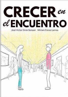 CRECER EN EL ENCUENTRO | 9788412154337 | ORÓN SEMPER, JOSÉ VÍCTOR