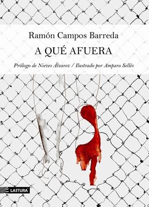 A QUÉ AFUERA | 9788412436341 | CAMPOS BARREDA, RAMÓN