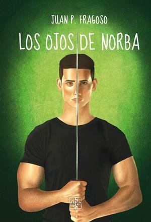 OJOS DE NORBA, LOS | 9788418377457 | FRAGOSO PAVÓN, JUAN PEDRO