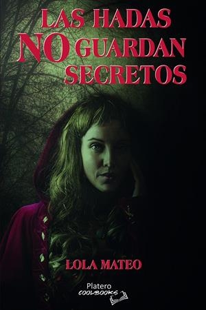 HADAS NO GUARDAN SECRETOS, LAS | 9788412437713 | MATEO, LOLA