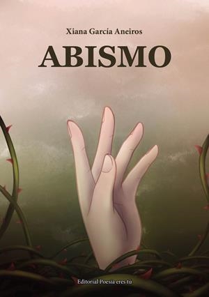 ABISMO | 9788418893117 | GARCÍA ANEIROS, XIANA