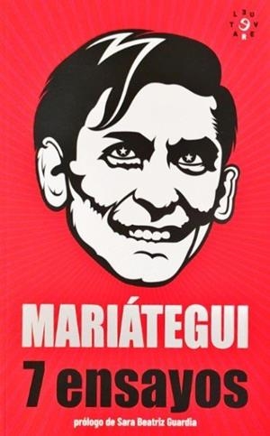 7 ENSAYOS DE INTERPRETACION DE LA REALIDAD PERUANA | 9786124824791 | MARIATEGUI, JOSE CARLOS