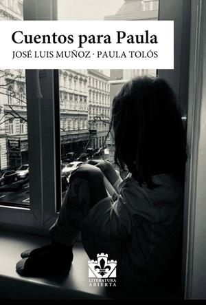 CUENTOS PARA PAULA | 9788412466423 | MUÑOZ, JOSÉ LUIS