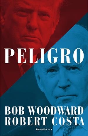 PELIGRO | 9788418870460 | WOODWARD, BOB