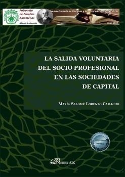 SALIDA VOLUNTARIA DEL SOCIO PROFESIONAL EN LAS SOCIEDADES DE CAPITAL, LA | 9788413778525 | LORENZO CAMACHO, MARIA SALOME