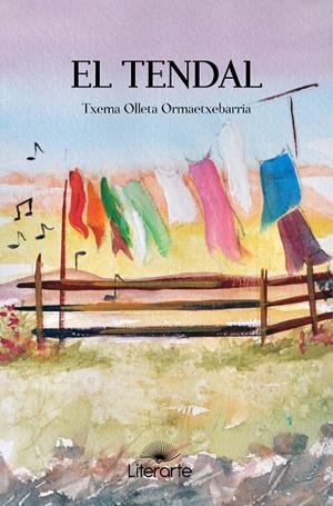 TENDAL, EL | 9788412407839 | OLLETA ORMAETXEBARRIA, TXEMA