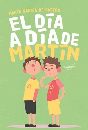 DÍA A DÍA DE MARTÍN, EL | 9788418766787 | GARCÍA DE CASTRO, MARTA