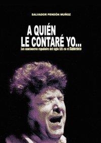 A QUIEN LE CONTARE YO | 9788417457501 | PENDON MUÑOZ, SALVADOR
