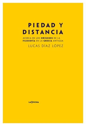 PIEDAD Y DISTANCIA | 9788412113679 | DÍAZ LÓPEZ, LUCAS
