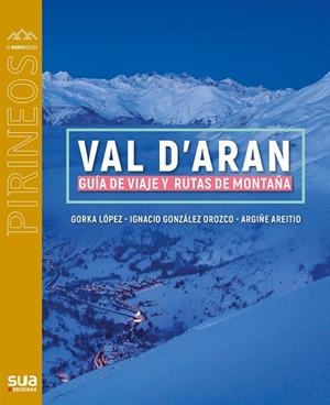 VAL D' ARAN | 9788482167886 | LOPEZ, GORKA - AREITIO, ARGIÑE