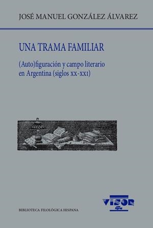 TRAMA FAMILIAR, UNA | 9788498952551 | GONZÁLEZ ÁLVAREZ / JOSÉ MANUEL