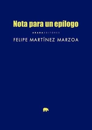 NOTA PARA UN EPÍLOGO | 9788419008039 | MARTÍNEZ MARZOA, FELIPE
