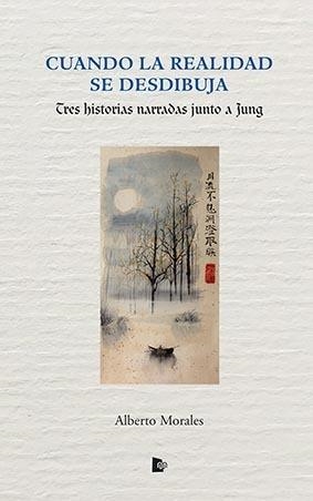 CUANDO LA REALIDAD SE DESDIBUJA | 9788412431360 | MORALES MORENO, ALBERTO