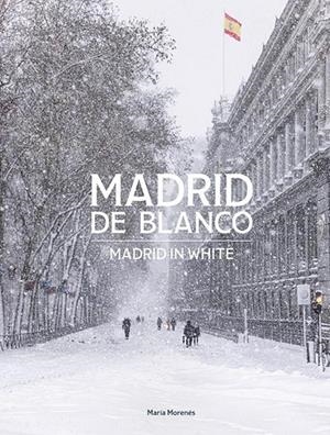 MADRID DE BLANCO | 9788412443912 | MORENÉS, MARÍA