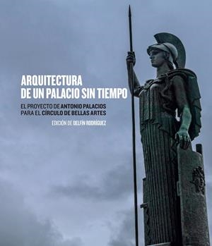 ARQUITECTURA DE UN PALACIO SIN TIEMPO. | 9788494970092 | RODRÍGUEZ RUIZ, DELFÍN