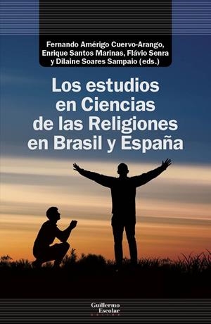 ESTUDIOS EN CIENCIAS DE LAS RELIGIONES EN BRASIL Y ESPAÑA, LOS | 9788418981203
