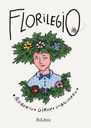 FLORILEGIO | 9788418912498 | GIRÓN SOBALVARRO, ROBERTO